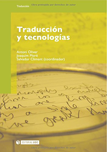 Traduccion Y Tecnologias/ Technology And Translation