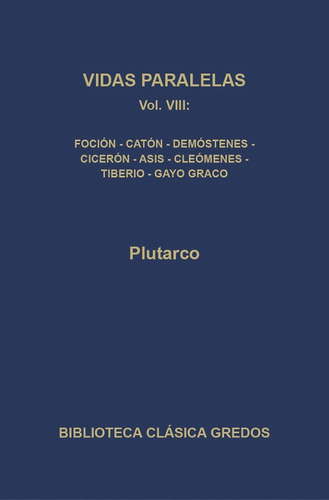 Vidas Paralelas Viii De Plutarco De Queronea