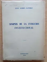 Comprar Sinopsis De La Evolución Institucional Juan Andrés Ramírez