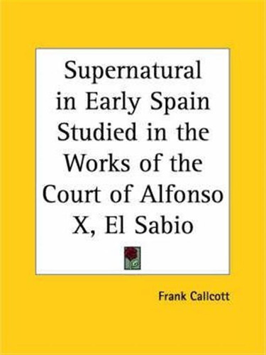 Supernatural In Early Spain Studied In The Works Of The C...