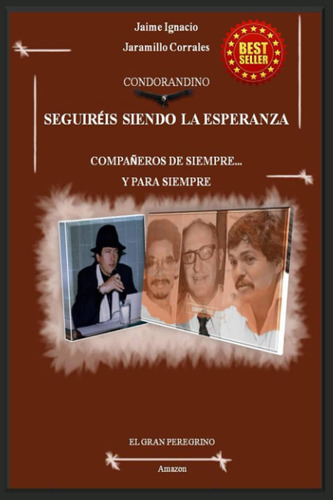 Libro Seguiréis Siendo La Esperanza Compañeros De Siempre..