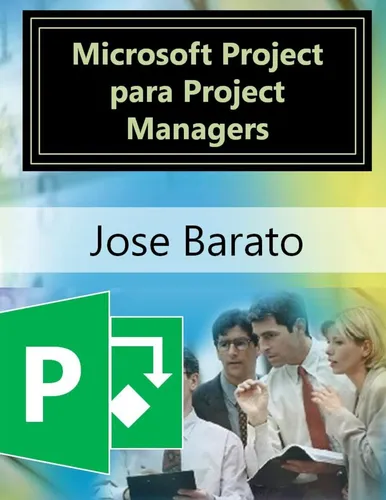 Libro : Microsoft Project Para Project Managers: Microsof...
