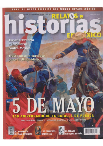 Relatos E Historias En México No. 45 | 5 De Mayo