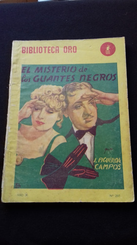 Biblioteca De Oro 297 1947 El Misterio De Los Guantes Negros