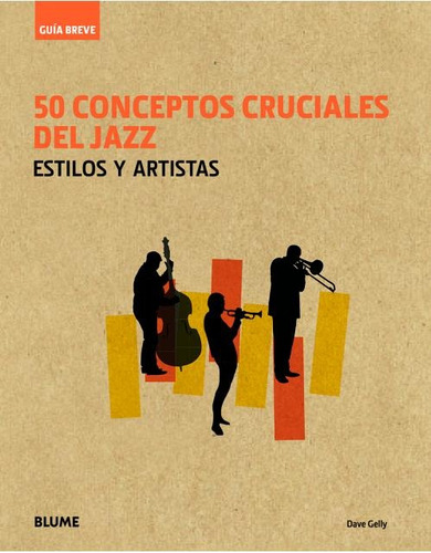 50 Conceptos Cruciales Del Jazz - Dave Gelly