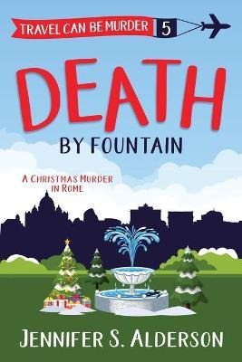 Libro Death By Fountain : A Christmas Murder In Rome - Je...