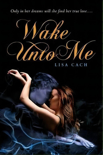 Wake Unto Me, De Lisa Cach. Editorial Speak, Tapa Blanda En Inglés