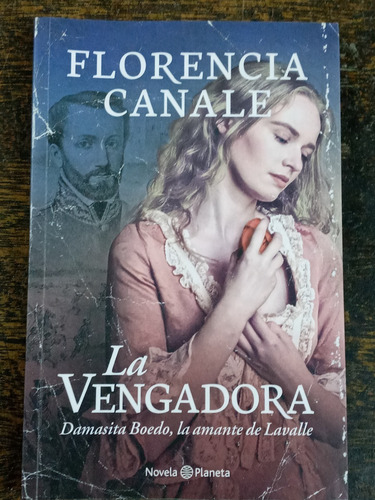 Imagen 1 de 3 de La Vengadora * Florencia Canale * Planeta *