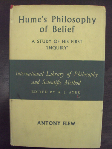 Hume's Philosophy Of Belief - Antony Flew - Routledge