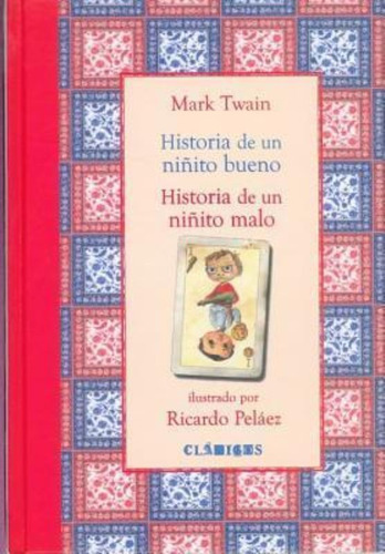 Historia De Un Niñito Bueno - Mark Twain - Fce