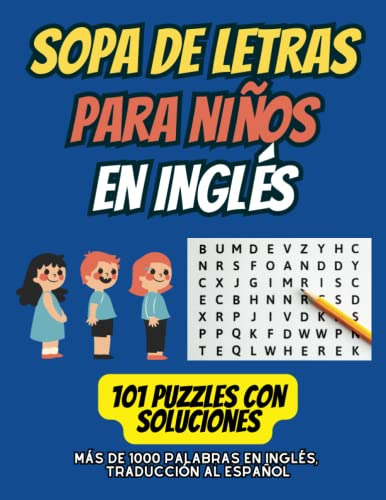 Sopa De Letras Para Ninos En Ingles: 101 Puzzles Rompecabeza