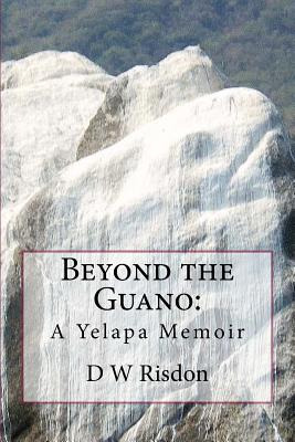 Libro Beyond The Guano: : A Yelapa Memoir - Risdon, Dianne