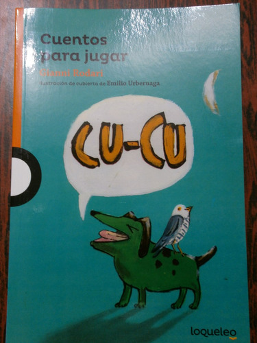 Cuentos Para Jugar - Gianni Rodari Ed Loqueleo Como Nuevo!!!