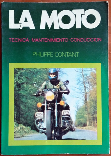 La Moto Técnica Mantenimiento Conducción Año 1978 Vintage