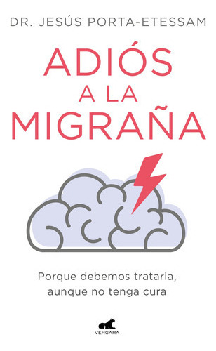 Libro Adiós A La Migraña - Dr. Jesús Porta-etessam - Ve 