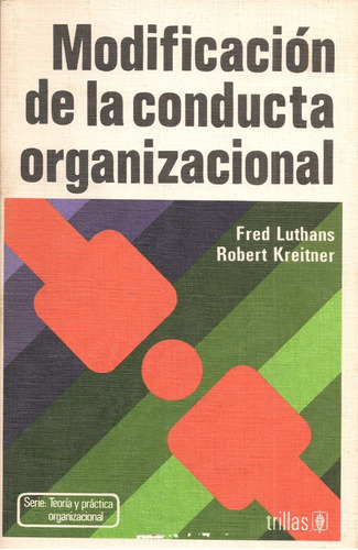 Modificación De La Conducta Organizacional Luthans Kreitner 