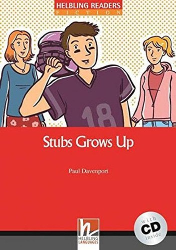 Stubs Grows Up - With Audio Cd - Level 3: Helbling Red Series, De Davenport, Paul. Editora Helbling Languages ***, Capa Mole, Edição 1ª Edição - 2013 Em Inglês