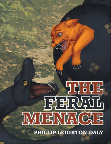 The Feral Menace, De Leighton-daly, Phillip. Editorial Tellwell Talent, Tapa Blanda En Inglés