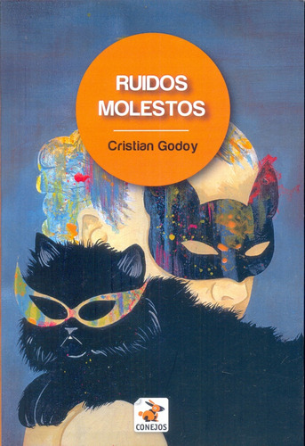 Ruidos Molestos - Cristian Godoy