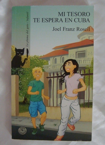 Mi Tesoro Te Espera En Cuba Joel Franz Rosell Libro Original