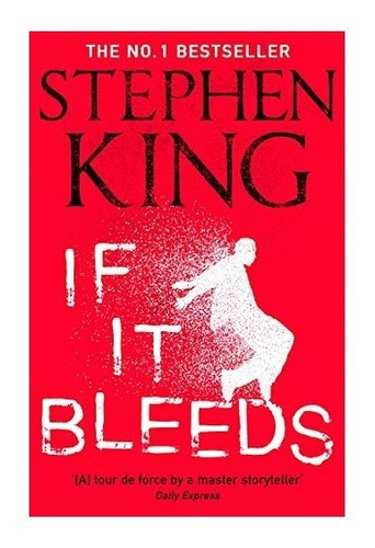 If It Bleeds - Stephen King - Hodder - Ingles