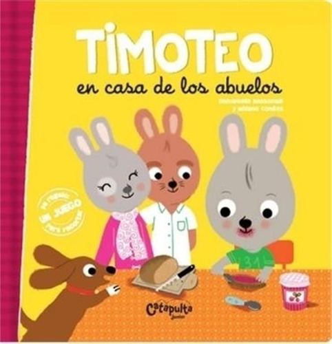 Timoteo En Casa De Los Abuelos - Emmanuelle Massonaud