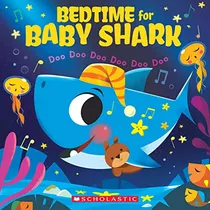 Comprar Bedtime For Baby Shark: Doo Doo Doo Doo Doo Doo (a Baby S