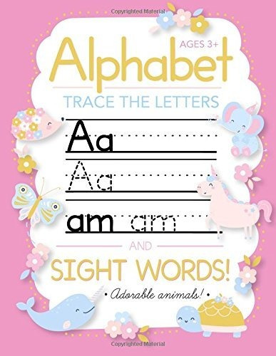 Book : Trace Letters Of The Alphabet And Sight Words...