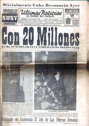 Ultimas Noticias 19 Jul 49 Junta Militar De Gobierno Y Cuba