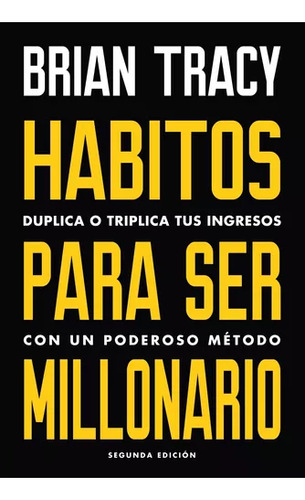 Habitos Para Ser Millonario