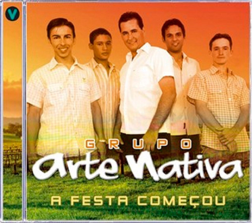 Cd A Festa Começou Grupo Arte Nativa