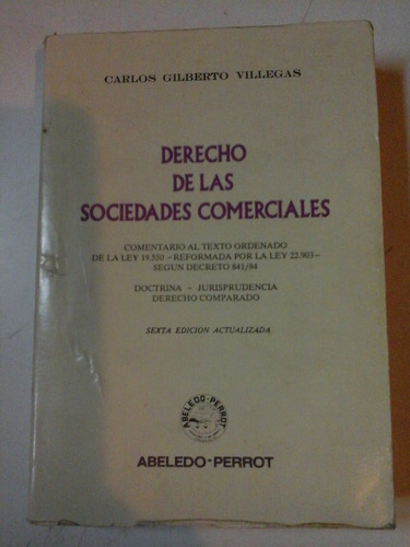 Derecho De Las Sociedades Comerciales- C.villegas - L209 