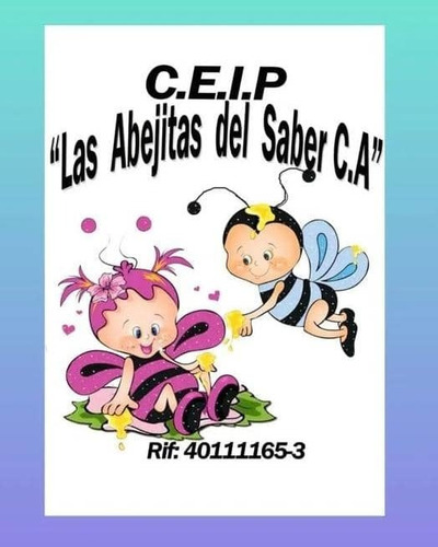 Imagen 1 de 1 de Maternal Prescolar Las Abejitas Del Saber