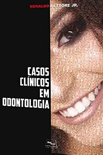 Libro Casos Clínicos Em Odontologia De Jr. Rettore Medbook