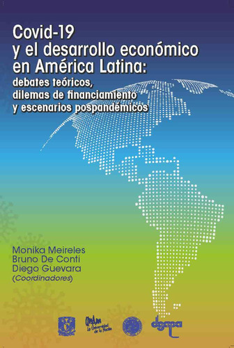 Covid -19 Y El Desarrollo Economico En America Latina