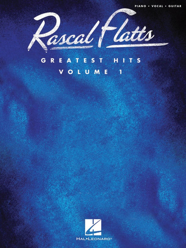 Rascal Flatts - Grandes Exitos, Volumen 1 Acordes De Piano, 