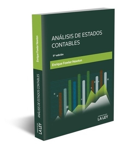 Analisis De Estados Contables Ultima Edicion Fowler Newton