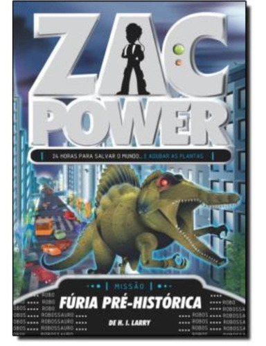 Zac Power 24 - Furia Pre-historica