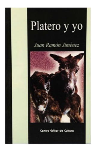 Platero Y Yo - Juan Ramón Jiménez - Cec