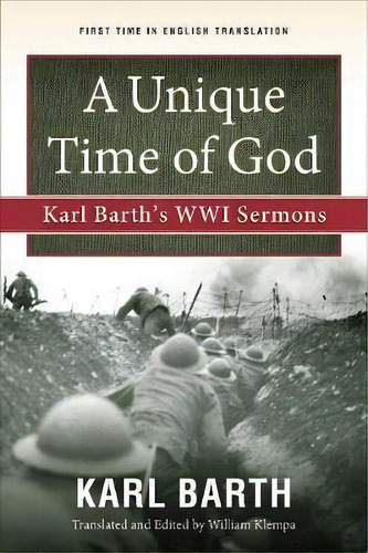 A Unique Time Of God, De Karl Barth. Editorial Westminster John Knox Press U S, Tapa Blanda En Inglés