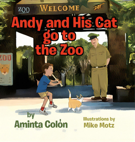 Andy And His Cat Go To The Zoo, De Colon, Aminta. Editorial Lightning Source Inc, Tapa Dura En Inglés