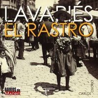 Lavapies Y El Rastro Barrios De Madrid - Osorio, Carlos