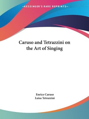 Libro Caruso And Tetrazzini On The Art Of Singing - Carus...