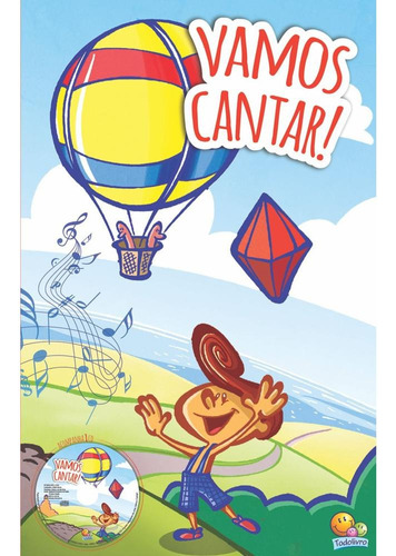 Vamos Cantar!, de © Todolivro Ltda.. Editora Todolivro Distribuidora Ltda., capa dura em português, 2014