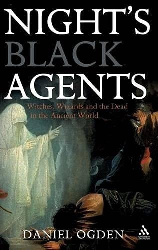 Witches, Wizards And The Dead In The Ancient World