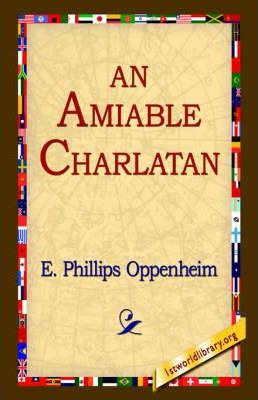 Libro An Amiable Charlatan - E Phillips Oppenheim