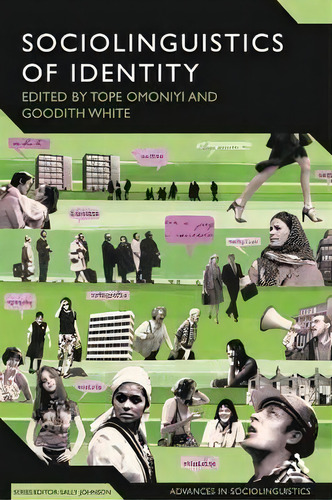 The Sociolinguistics Of Identity, De Tope Omoniyi. Editorial Bloomsbury Publishing Plc, Tapa Blanda En Inglés