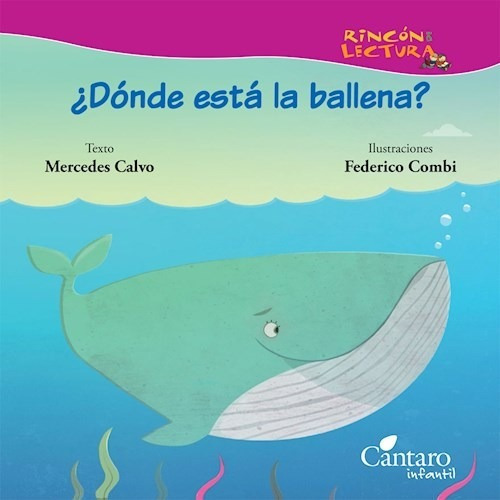 Donde Esta La Ballena (rincon De Lectura) - Calvo Mercedes