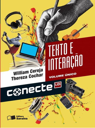 Conecte texto e interação - Volume único, de Cereja, William. Série Conecte Editora Somos Sistema de Ensino, capa mole em português, 2015