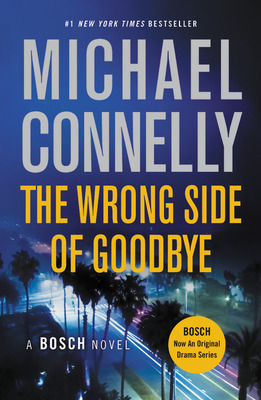 Libro The Wrong Side Of Goodbye - Connelly, Michael